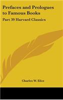 Prefaces and Prologues to Famous Books: Part 39 Harvard Classics(English)