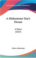 A Midsummer Day's Dream: A Poem (1824)