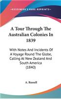 A Tour Through The Australian Colonies In 1839