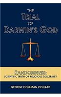 The Trial of Darwin's God