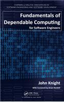 Fundamentals of Dependable Computing for Software Engineers