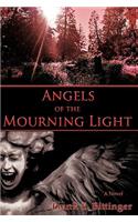 Angels of the Mourning Light