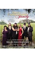 The Duck Commander Family: How Faith, Family, and Ducks Built a Dynasty