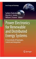 Power Electronics for Renewable and Distributed Energy Systems