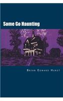 Some Go Haunting