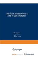 Particle Interactions at Very High Energies