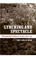 Lynching and Spectacle
