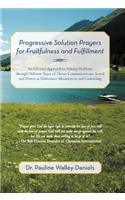 Progressive Solution Prayers for Fruitfulness and Fulfillment