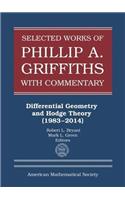 Selected Works of Phillip A. Griffiths with Commentary