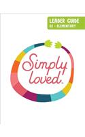 Simply Loved Elementary Leader Guide