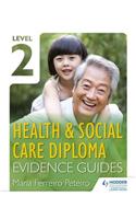 Level 2 Health & Social Care Diploma Evidence Guide