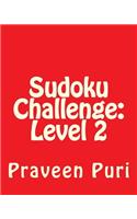 Sudoku Challenge: Level 2: Large Grid Sudoku Puzzles(English)