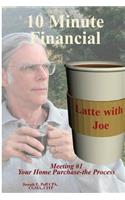Your House Purchase - the Process: Financial Latte(1 Financial Latte)