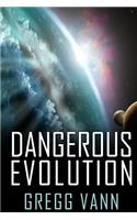 Dangerous Evolution: (1 The Sector)
