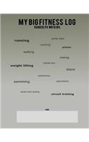 My Big Fitness Log