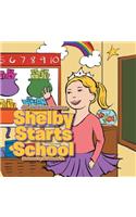 Shelby Starts School