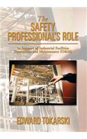 The Safety Professional's Role