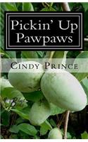 Pickin' Up Pawpaws