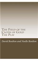 Field of the Cloth of Gold: The Play