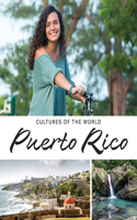 Puerto Rico: (Cultures of the World (Fourth Edition)(R))