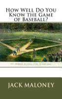 How Well Do You Know the Game of Baseball?: (English)