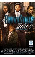 A Brownsville Tale 2