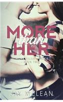 More Than Her (2015): (2 More Than)
