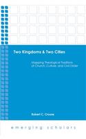 Two Kingdoms & Two Cities
