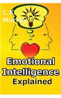 Emotional Intelligence Explained