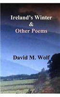 Ireland's Winter & Other Poems