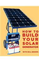 How to build your solar generator: (English)