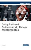 Driving Traffic and Customer Activity Through Affiliate Marketing