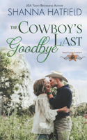 Cowboy's Last Goodbye