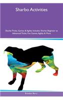 Sharbo Activities Sharbo Tricks, Games & Agility Includes: Sharbo Beginner to Advanced Tricks, Fun Games, Agility & More