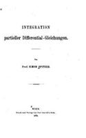 Integration partieller Differential-gleichungen