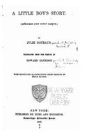 A Little Boy's Story, Mémoires d'un Petit Garçon