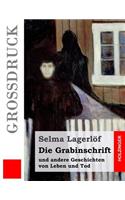 Die Grabinschrift (Großdruck)