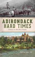 Adirondack Hard Times