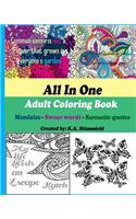 All in One: Adult Coloring Book: Mandalas-Swear Words-Sarcastic Comments