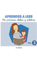 Aprender a leer. Mis primeras sílabas y palabras