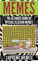 Memes: The Ultimate Book of Optical Illusion Memes