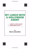 My Lunch With A Hollywood Agent