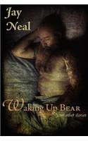 Waking Up Bear & Other Stories