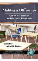 Making a Difference: Action Research in Middle Level Education (PB)