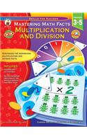 Mastering Math Facts, Grades 3 - 5