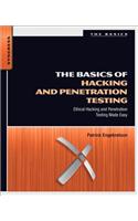 The Basics of Hacking and Penetration Testing: Ethical Hacking and Penetration Testing Made Easy(Syngress Basics)