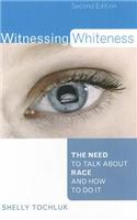 Witnessing Whiteness