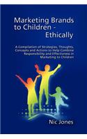 Marketing Brands to Children - Ethically