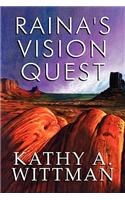 Raina's Vision Quest