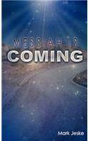 Messiah Is Coming